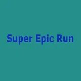 Super Epic Run